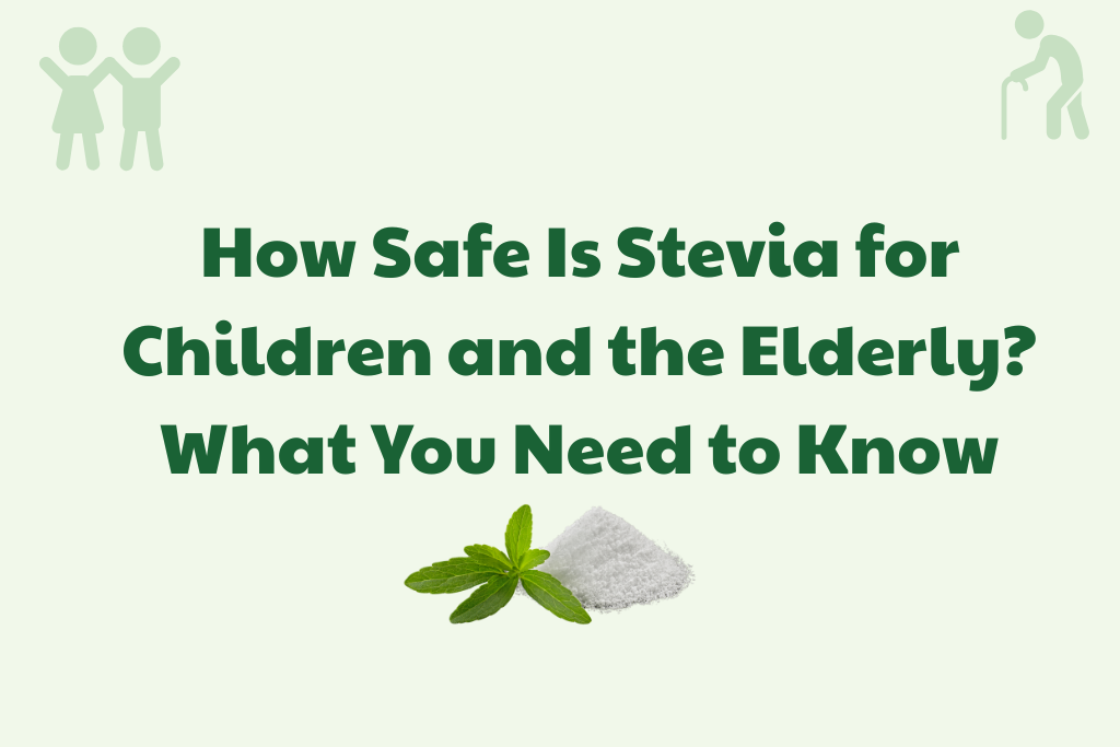 Is Stevia Safe for Kids and Seniors? | Stevia vs Sugar Explained ...